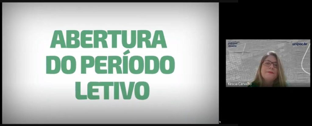 Recepção virtual aos alunos dos cursos de Administração e Pedagogia do UNIPAC EaD