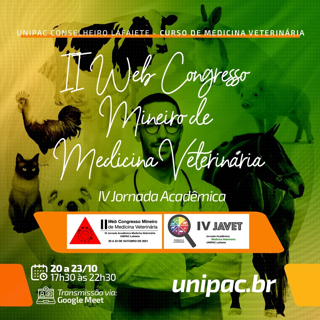 Unipac Lafaiete realiza o II Web Congresso Mineiro e a IV Jornada Acadêmica de Medicina Veterinária